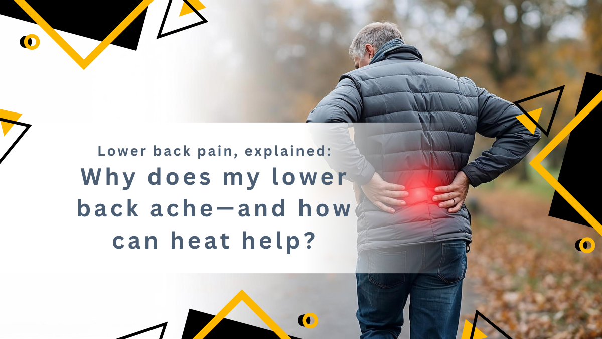Lower back pain, explained: Why does my lower back ache—and how can heat help?