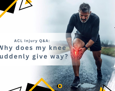 ACL Injury Q&A: Why does my knee suddenly give way?