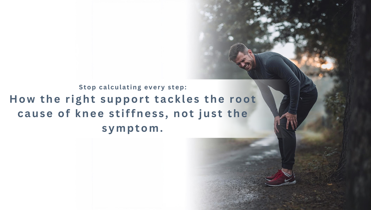 How the right support tackles the root cause of knee stiffness, not just the symptom.